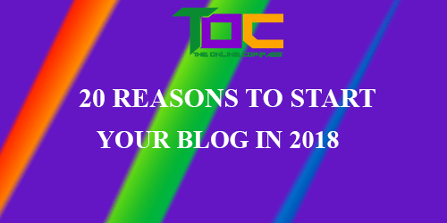 20 reasons to start a blog in 2018