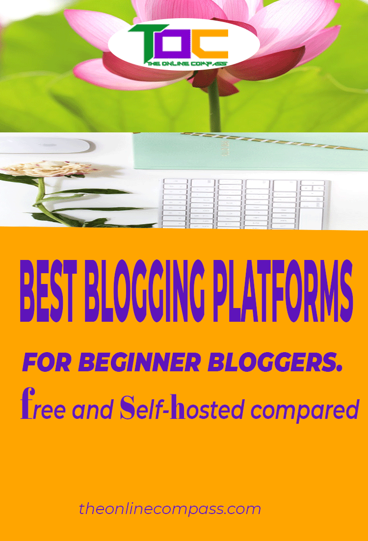 BEST-BLOGGING-PLATFORMS: self-hosted or free blogging sites