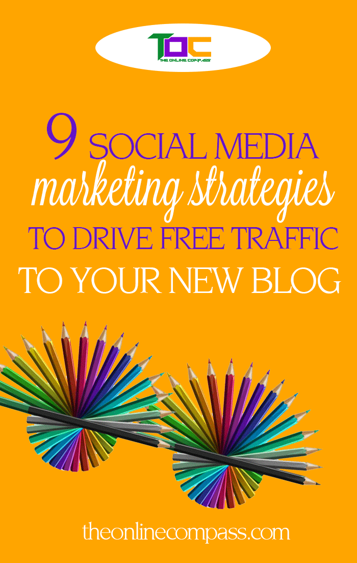 9 social media marketing strategy to drive free traffic 