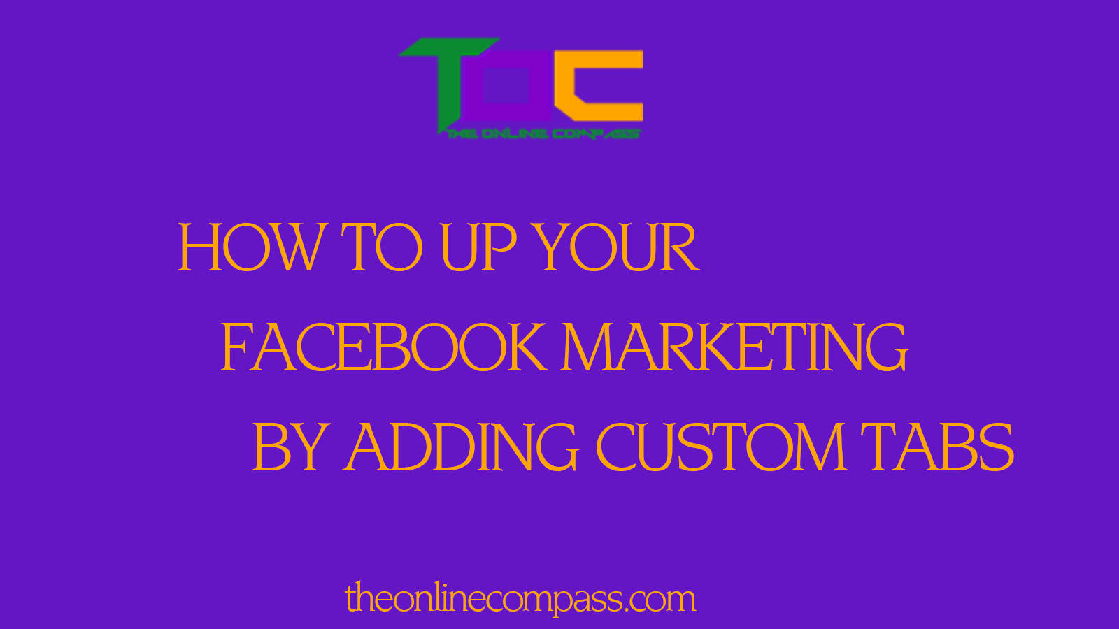 How to set up custom tabs on your Facebook page