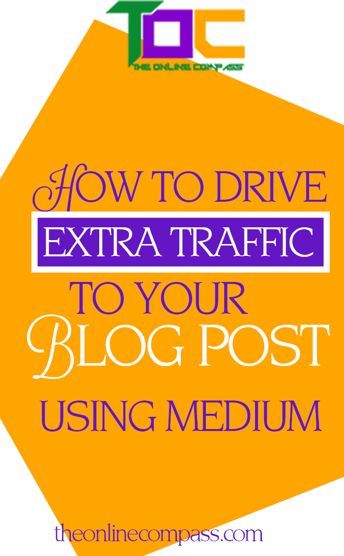 how to get extra traffic to your blog post using medium.com